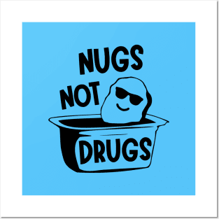 Nugs Not Drugs Posters and Art